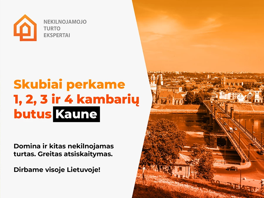 Skubiai perkame butus Kaune