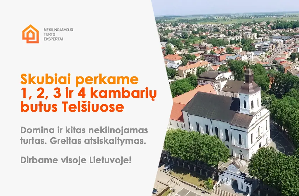 Skubiai perkame butus Telšiuose