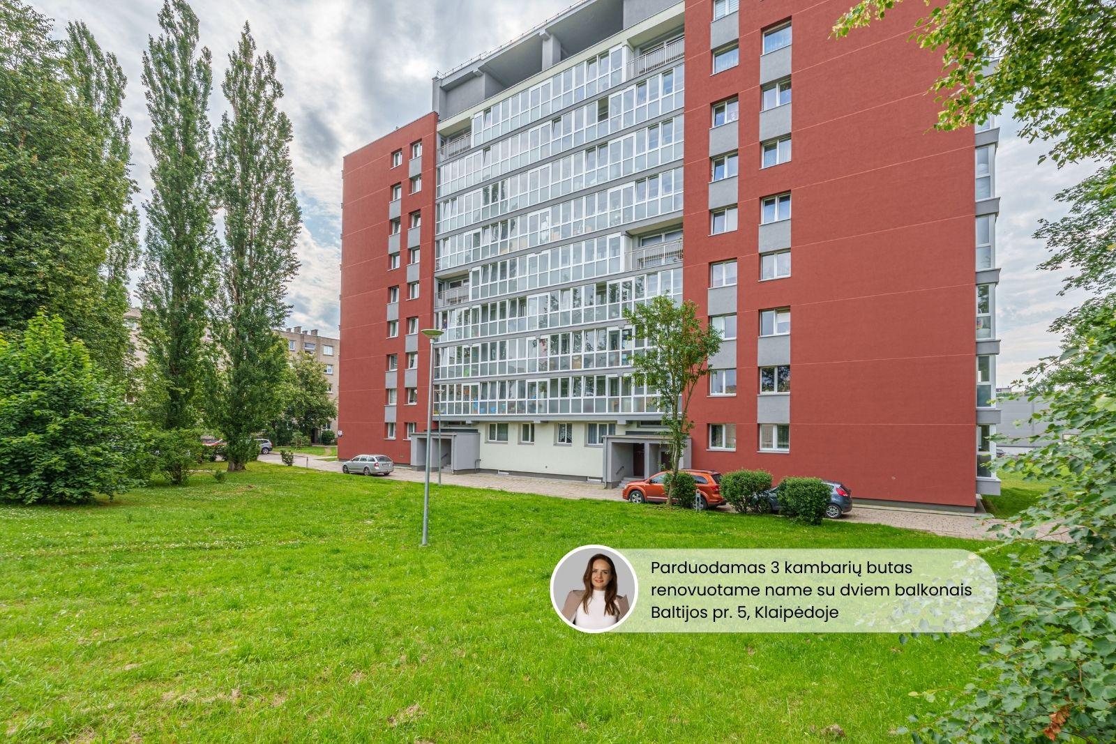 Parduodamas butas Klaipėdoje, Baltijos pr. 5 - 3 kambarių su dviem balkonais, renovuotame mūriniame name, komfortiškam gyvenimui ar investicijai