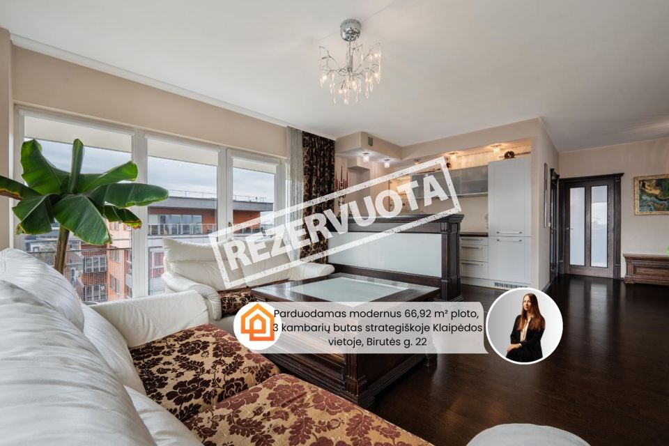 Parduodamas modernus 66,92 m&sup2; ploto, 3 kambarių butas strategi&scaron;koje Klaipėdos vietoje, Birutės g. 22,  &scaron;alia prekybos centro &bdquo;Akropolis"