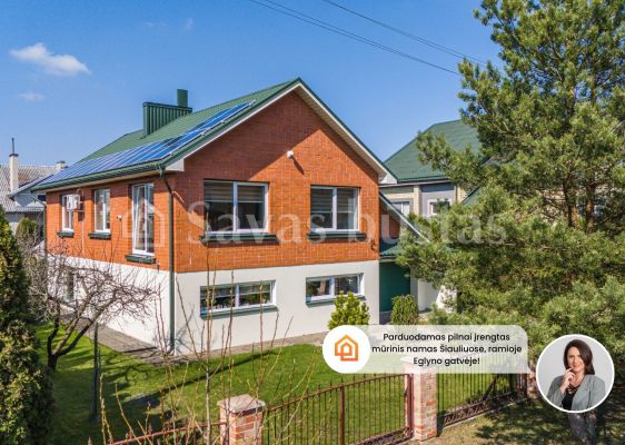 Parduodamas pilnai įrengtas mūrinis namas Šiauliuose, ramioje Eglyno gatvėje